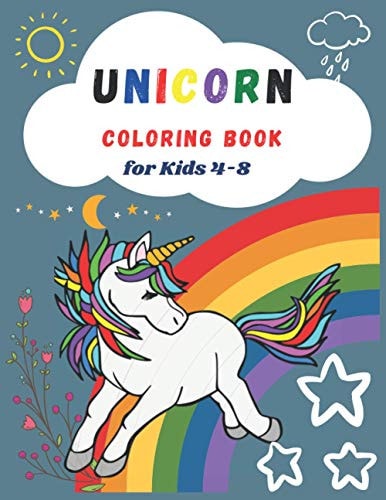 Unicorn Coloring Books for Kids 4-8 Magical Unicorn Coloring Book, Fun and Beautiful Coloring Pages Perfect Gifts for Kids