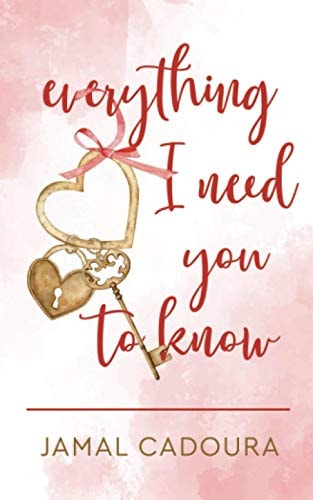 Everything I Need You to Know