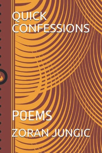 Quick Confessions Poems