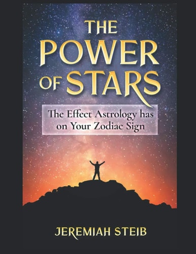 The Power of Stars The Effect Astrology Has on Your Zodiac Sign