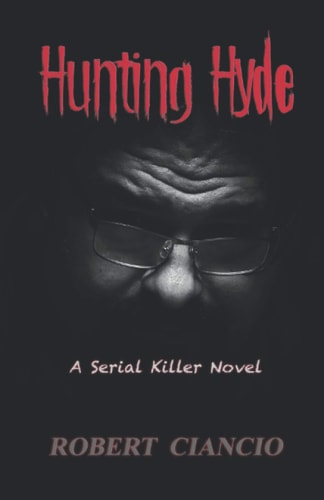 Hunting Hyde A Serial Killer Novel