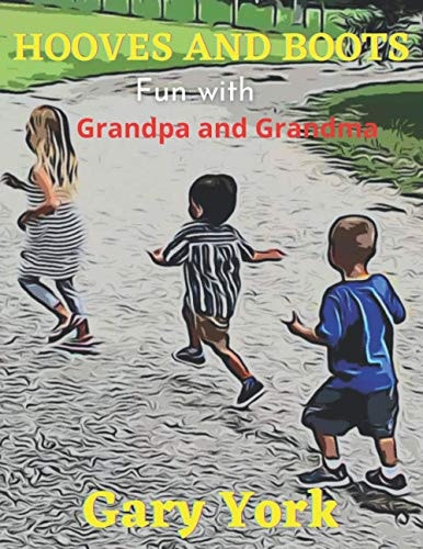 Hooves and Boots Adventures Fun with Grandpa and Grandma