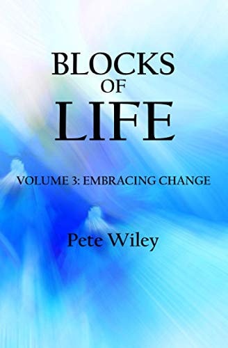 Blocks of Life Volume 3: Embracing Change