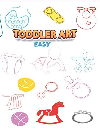 Toddler Art Easy Cute & Easy Drawings for Kids, Doddle and Funny Baby