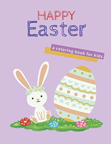 Happy Easter A Coloring Book for Kids