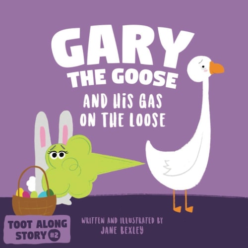 Gary The Goose And His Gas On The Loose Fart Book and Rhyming Read Aloud Story About Farting and Friendship. An Easter Basket Gift For Boys and Girls