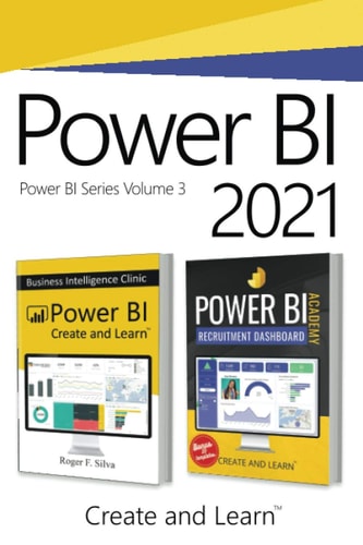 Power BI 2021 - Volume 3 Power BI - Business Intelligence Clinic and Power BI Academy - HR Recruitment