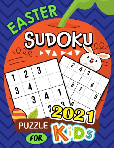 2021 Easter Sudoku Puzzle for Kids Logic Puzzles and Coloring Pages for Smart Kids