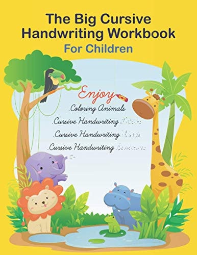 The Big Cursive Handwriting Workbook For Children Alphabet Uppercase & Lowercase Activity Workbook For Kids Beginning, A Fun Workbook to Learn The Alphabet Gift Idea for Girls and Boys, Handwriting Book for Boys and Girls.