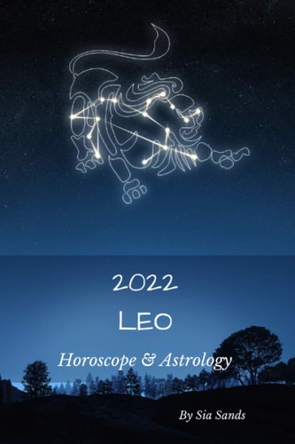 Leo 2022 Horoscope & Astrology