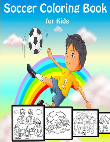 Soccer Coloring Book for Kids Football Coloring Pages for Kids Ages 2-12, Sport Gift For Boys And Girls!!!
