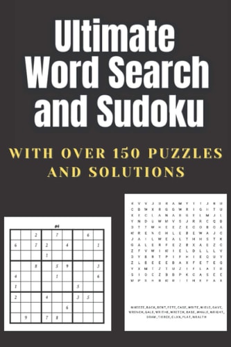 Ultimate Word Search and Sudoku A Puzzle Book Featuring Sudoku and Word Search