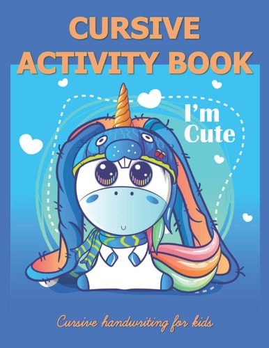 Cursive Activity Book - Cursive Handwriting Book for Kids For Beginners