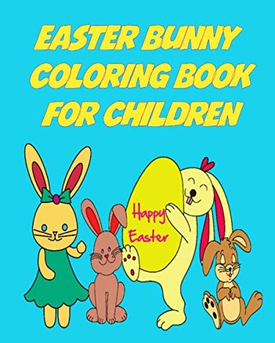 Easter Coloring Book for Children Easy Easter Bunny Coloring Book for Kids