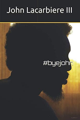 #ByeJohn 2nd Edition