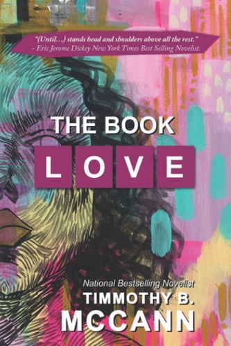 The Book of Love Sensuous Stories of Love, Hope, Redemption, Faith and Forgiveness
