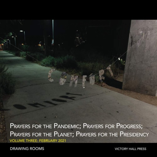 Prayers for the Pandemic; Prayers for Progress; Prayers for the Planet; Prayers for the Presidency Volume Three