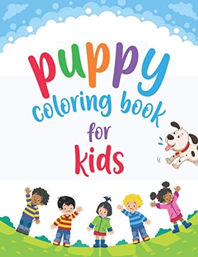 Puppy Coloring Book Cute Puppies Coloring Book, Puppy Coloring Book for Kids, Puppy Book, Puppy Books for Kids, Puppy Culture Book, New Puppy Book, Dog Coloring Book for Kids