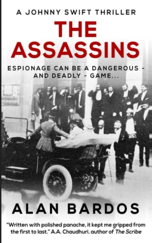 The Assassins A Johnny Swift Thriller