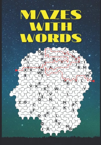 Mazes with Words 50 Labyrinths with Hidden Message - Challenging Activity Book for Older Kids and Adults