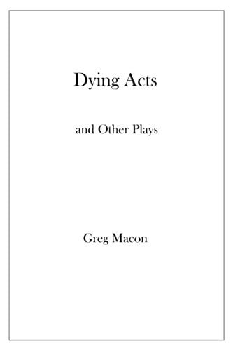 Dying Acts and Other Plays