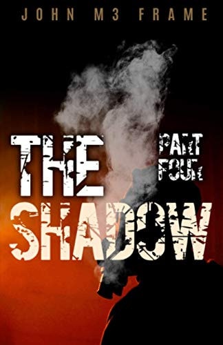 The Shadow Part Four