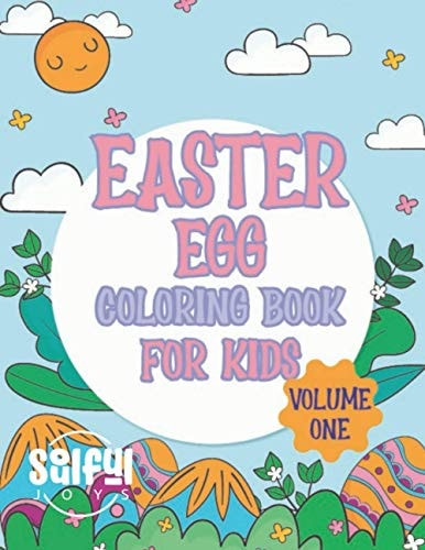 Easter Egg Coloring Book For Kids Volume One