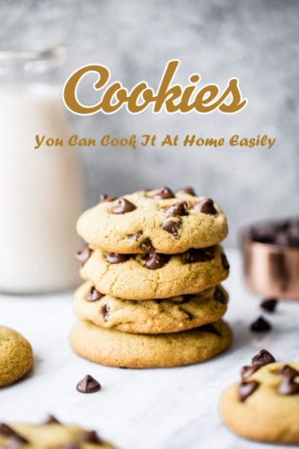 COOKIES You Can Cook it at Home Easily