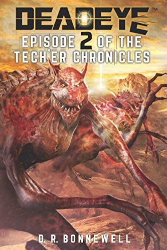 Deadeye Tech'er Chronicles Episode Two