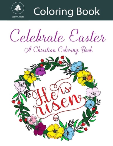 Celebrate Easter A Christian Coloring Book