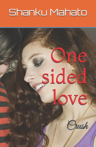 One Sided Love Crush