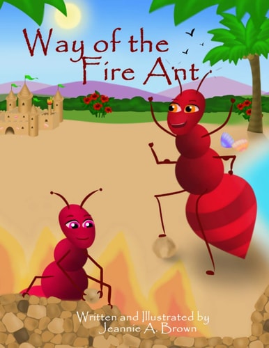 Way of the Fire Ant