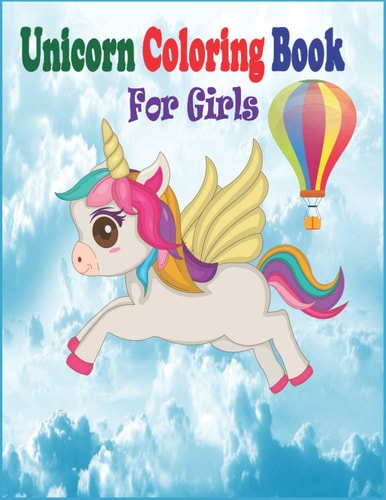 Unicorn Coloring Book for Girls Unicorn Coloring Book for Girls 3 Years and Up