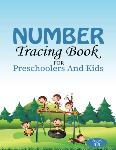 Number Tracing Book For Preschoolers and Kids Ages 3-5