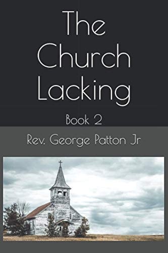 The Church Lacking Book 2