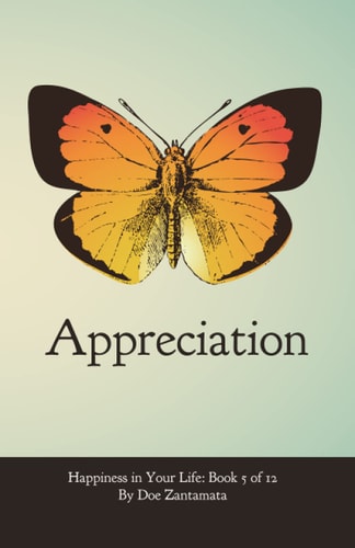 Happiness in Your Life - Book Five Appreciation
