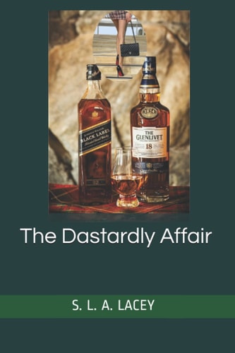 The Dastardly Affair
