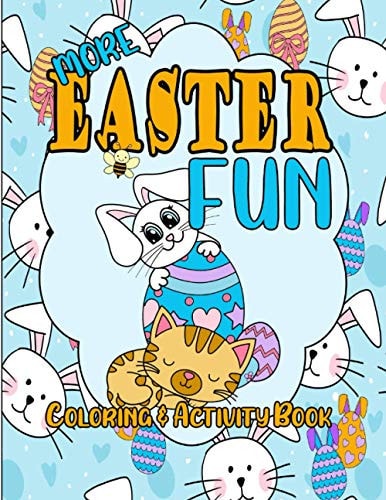 More Easter Fun Coloring and Activity Book