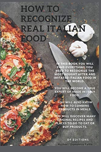 How to Recognize Real Italian Food