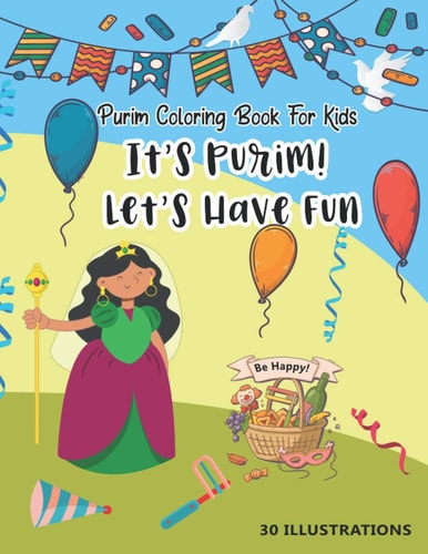 Purim Coloring Book For Kids It's Purim! Let's Have Fun With 30 Illustrations