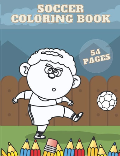 Soccer Coloring Book Relaxation For Kids Free Time Activities Stationery Crayons Colouring Footballers Fun Enjoy
