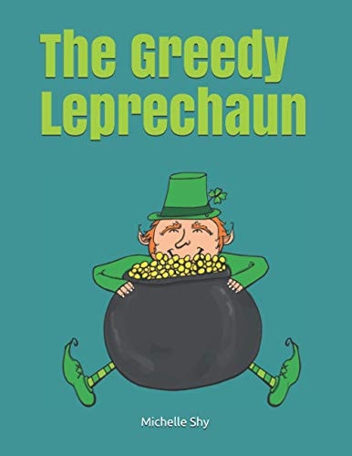 The Greedy Leprechaun