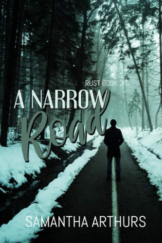 A Narrow Road Rust Book 3