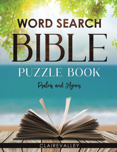 Word Search Bible Puzzle Book Psalms and Hymns - Large Print (8.5 X 11)