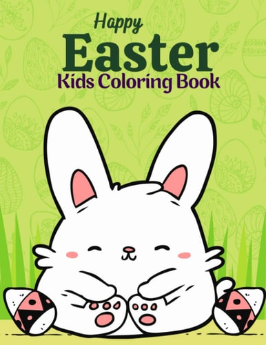 Easter Kids Coloring Book Funny Easter Bunny, Ester Chicken And Eggs. Coloring Book Gift For Boys And Girls