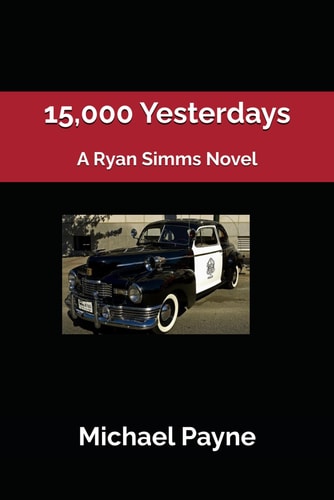 15,000 YESTERDAYS A Ryan Simms Novel