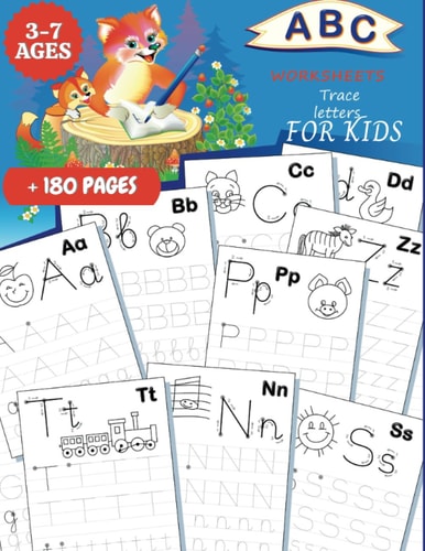 ABC Worksheets: Trace Letters for Kids 3-7 Ages Practice for Kids with Pen Control, Line Tracing, Fun Book to Practice Writing, Trace Letters Book, Alphabet, ABC Handwriting Practice, Tracing Activity Book for Preschool, Kindergarten, Dotted Lines