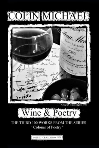 Wine & Poetry The Third 100 Works from the Series 'colours of Poetry'