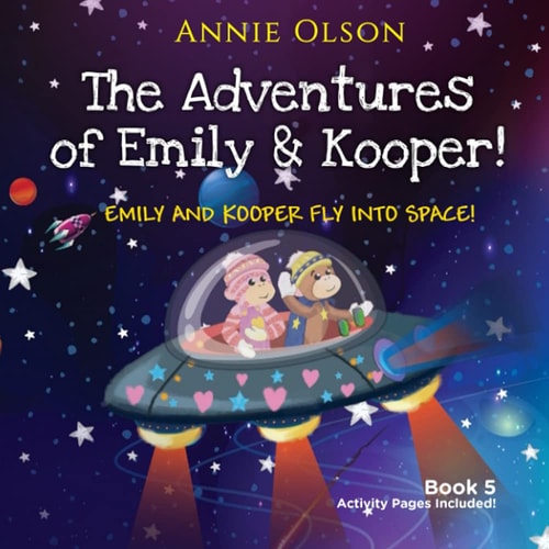 The Adventures of Emily and Kooper Emily and Kooper Fly Into Space