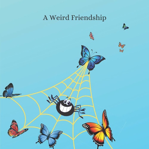 A Weird Friendship Illustrated Story for Children from 3+, with 4 Coloring Pages